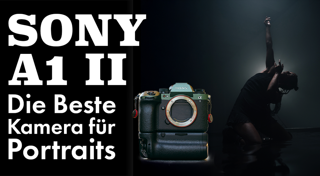 Sony A1 II Praxistest: Portrait-Fotografie Erfahrungen